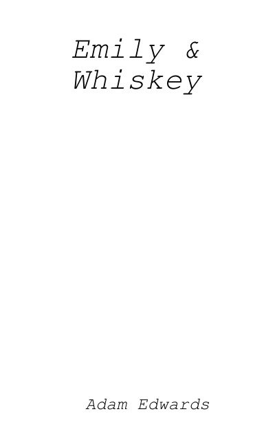 Emily & Whiskey