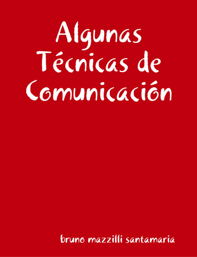 Algunas Tecnicas de Comunicacion