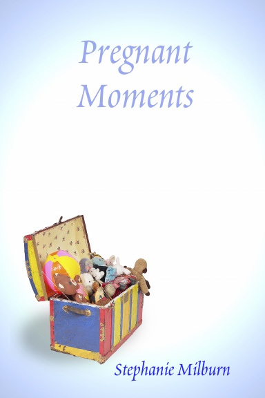 Pregnant Moments