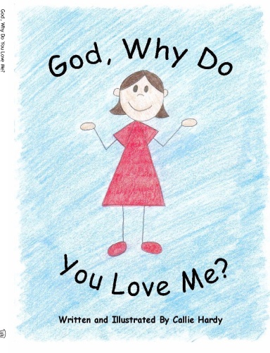 God, Why Do You Love Me?