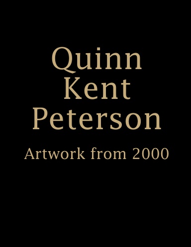 Quinn Kent Peterson Artwork from 2000