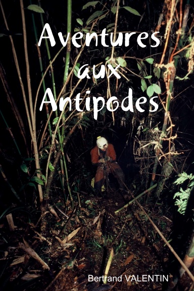 Aventures aux Antipodes