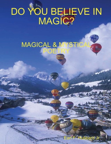 DO YOU BELIEVE IN MAGIC?