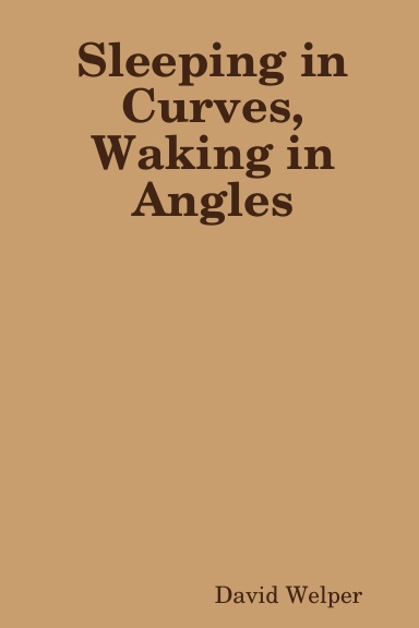 Sleeping in Curves, Waking in Angles