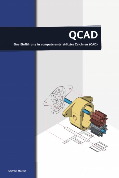 QCAD - Eine Einführung in computerunterstütztes Zeichnen (CAD)