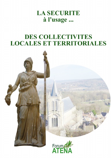 La sécurité à l'usage des collectivités locales et territoriales