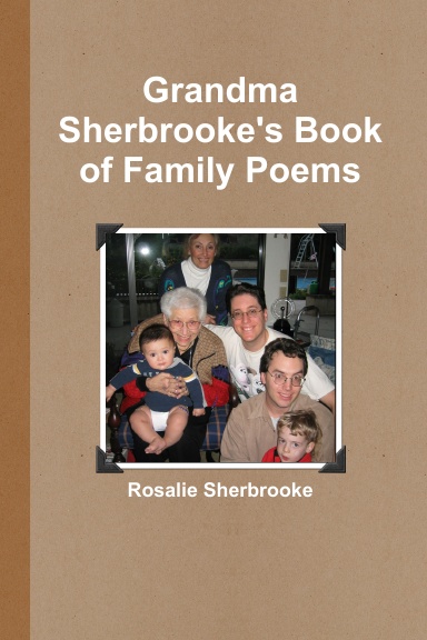 Grandma Sherbrooke's Book of Family Poems