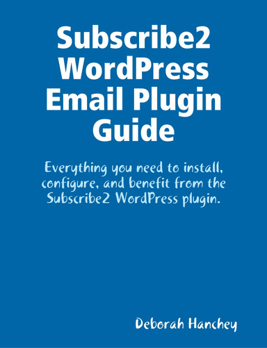 Subscribe2 WordPress Email Plugin Guide