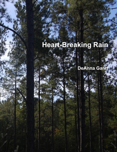 Heart-Breaking Rain