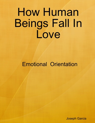 How Human Beings Fall In Love