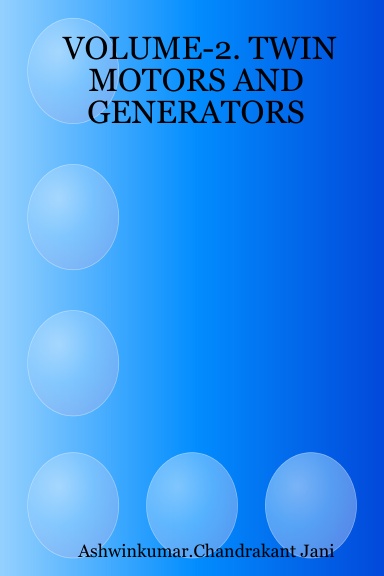 VOLUME-2. TWIN MOTORS AND GENERATORS