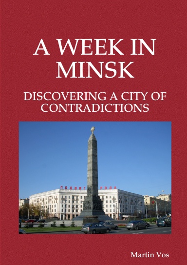One Week In Minsk