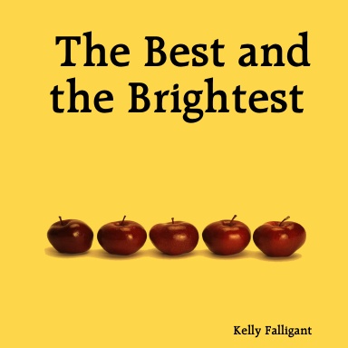 The Best and the Brightest