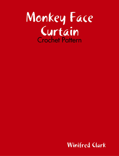 Monkey Face Curtain Crochet Pattern