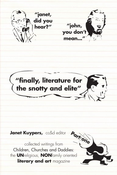 Finally, Literature for the Snotty and Elite (volume 1)