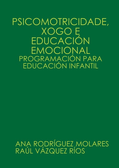 PSICOMOTRICIDADE, XOGO E EDUCACIÓN EMOCIONAL