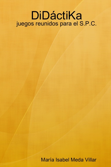 DiDáctiKa: juegos reunidos para el S.P.C.