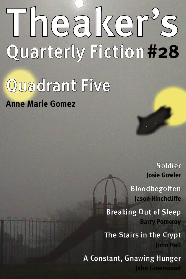 Theaker's Quarterly Fiction #28