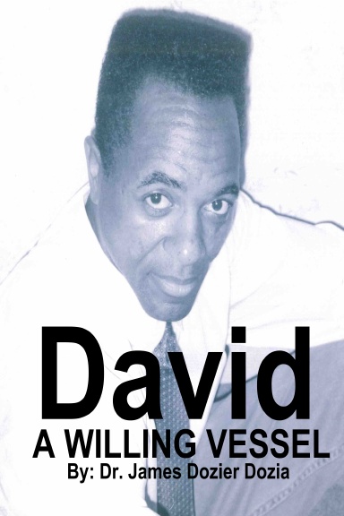 David: A Willing Vessel
