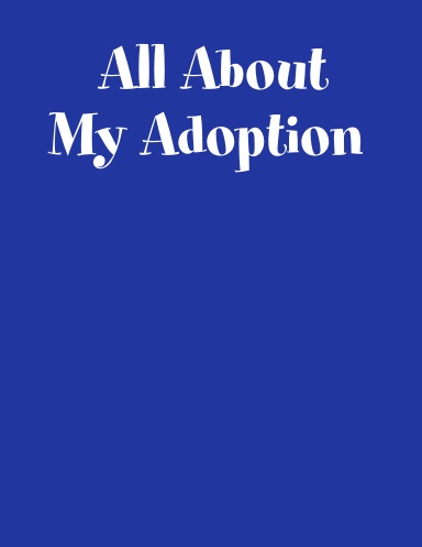 All About My Adoption (international/paperback)