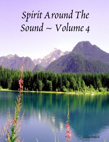 Spirit Around The Sound ~ Volume 4