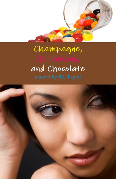 Champagne, Jellybeans, and Chocolate (Mass Market Paperback)