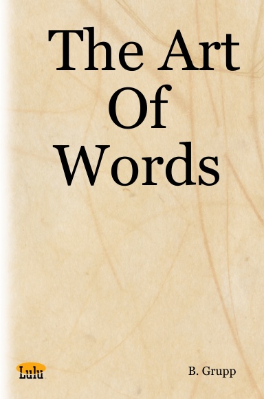 The Art Of Words