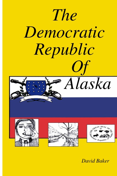 The Democratic Republic Of Alaska