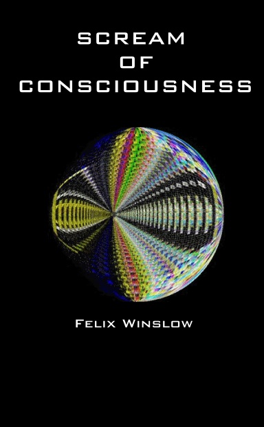 Scream of Consciousness