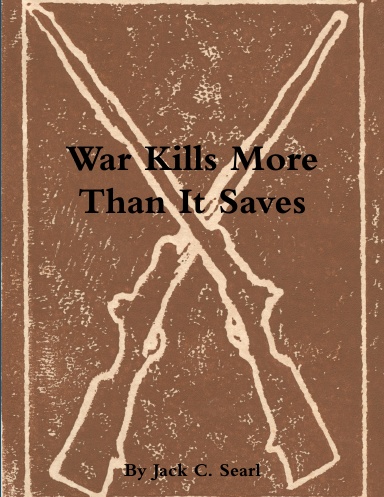War Kills More Than It Saves