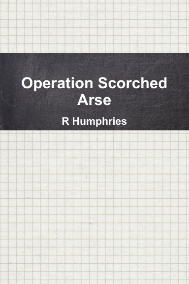 Operation Scorched Arse