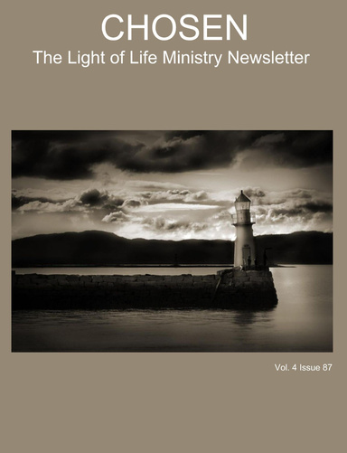 CHOSEN The Light of Life Ministry Newsletter Vol. 4 Issue 87