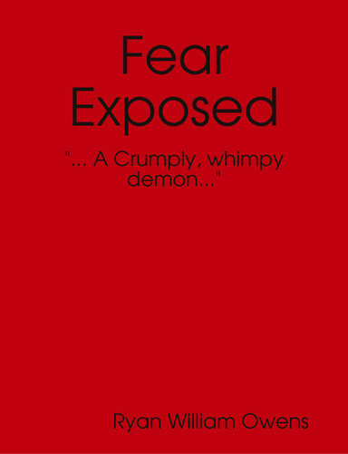 Fear Exposed