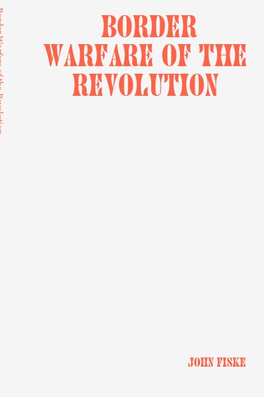 Border Warfare of the Revolution