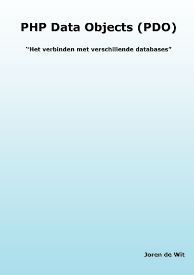 PHP Data Objects (PDO)