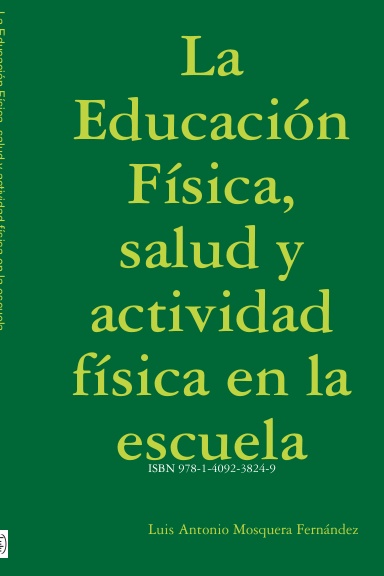 La Educación Física, salud y actividad física en la escuela