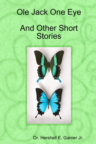Ole Jack One Eye And Other Short Stories