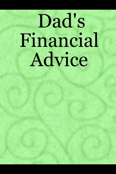 Dad's Financial Advice