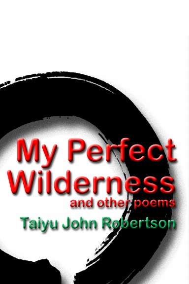 My Perfect Wilderness