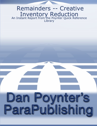 Remainders -- Creative Inventory Reduction: An Instant Report from the Poynter Quick Reference Library