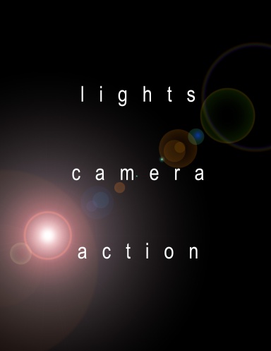 lights camera action