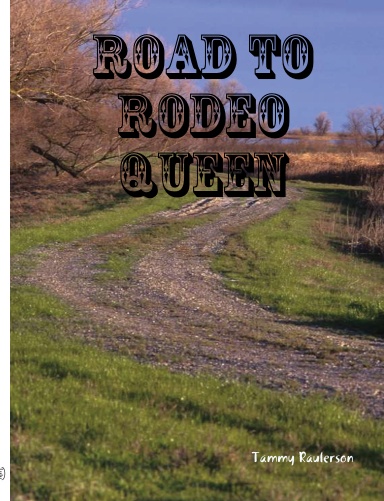 Road to Rodeo Queen  (hardcover/color)