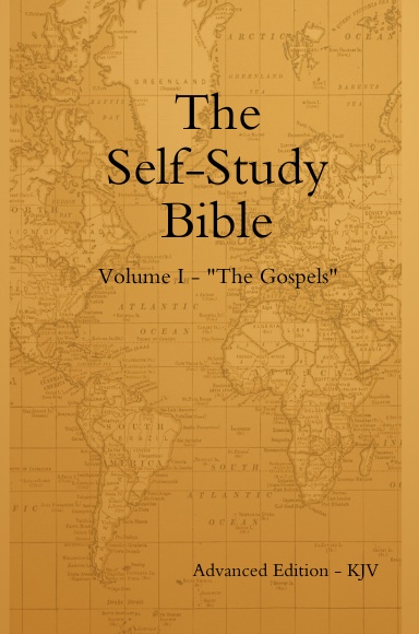 The Self-Study Bible - The Gospels - (Advanced Edition)