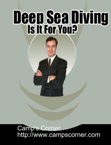 Deep Sea Diving-Is it For You?