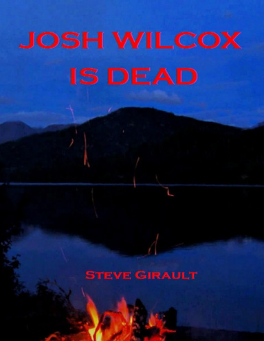 Josh Wilcox Is Dead
