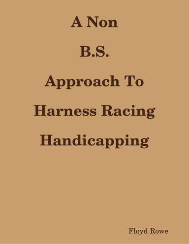 A Non B S Approach To Handicapping