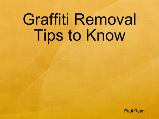 Graffiti Removal Tips to Know