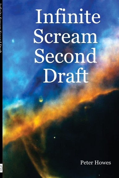 Infinite Scream Second Draft