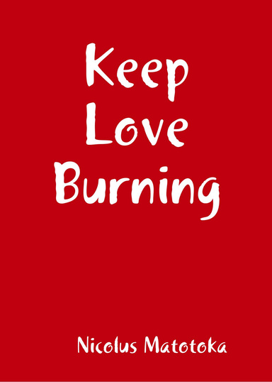Keep Love Burning