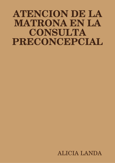ATENCION DE LA MATRONA EN LA CONSULTA PRECONCEPCIAL